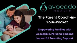 Avocado Health Launches, Bringing 24/7, Text-Based Parenting Support to Families When They Need It Most